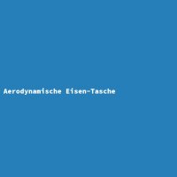 Aerodynamische Eisen-Tasche