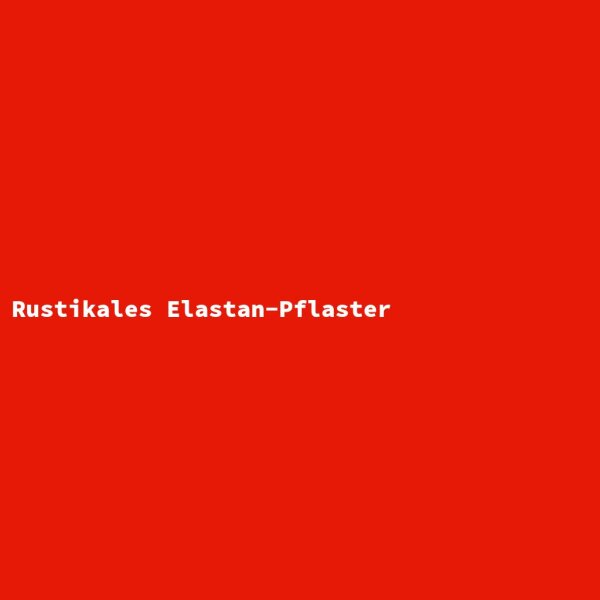 Rustikales Elastan-Pflaster