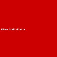 Kühne Stahl-Platte