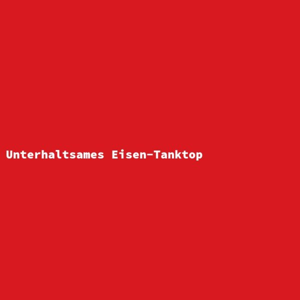 Unterhaltsames Eisen-Tanktop